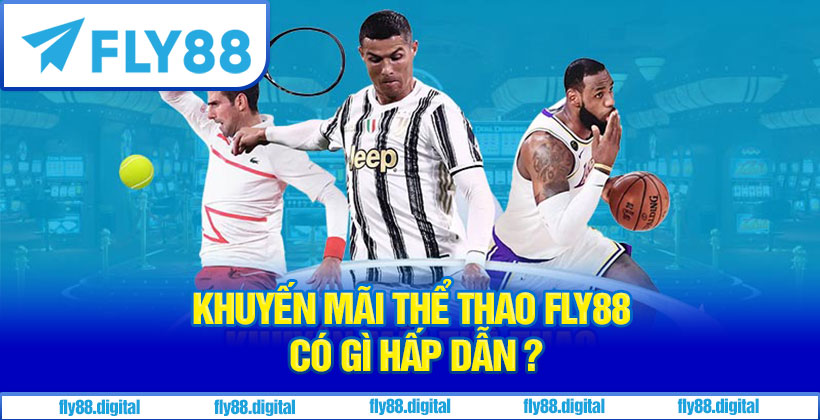 Khuyến Mãi Thể Thao Fly88